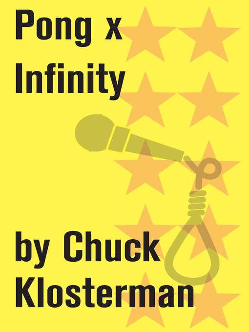 Title details for Pong x Infinity by Chuck Klosterman - Wait list
